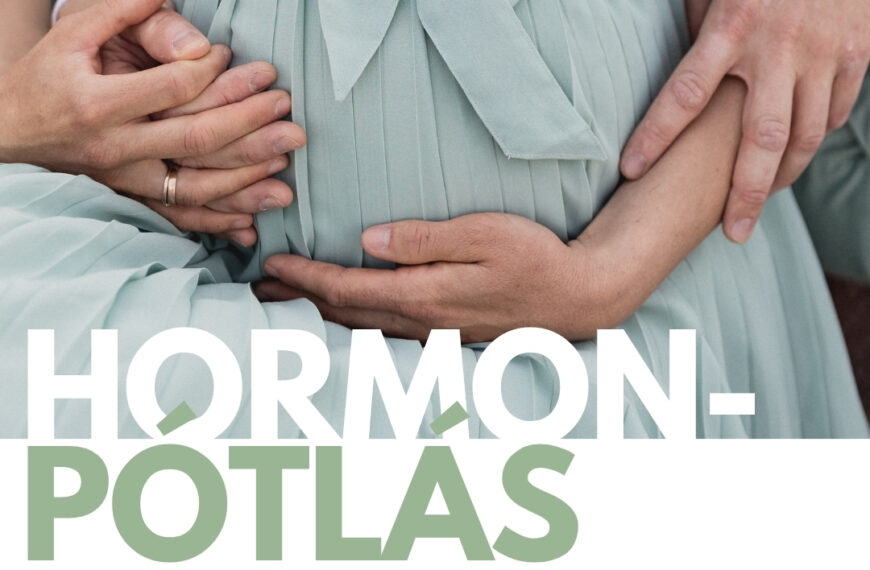 Hormonpótlás IVF után