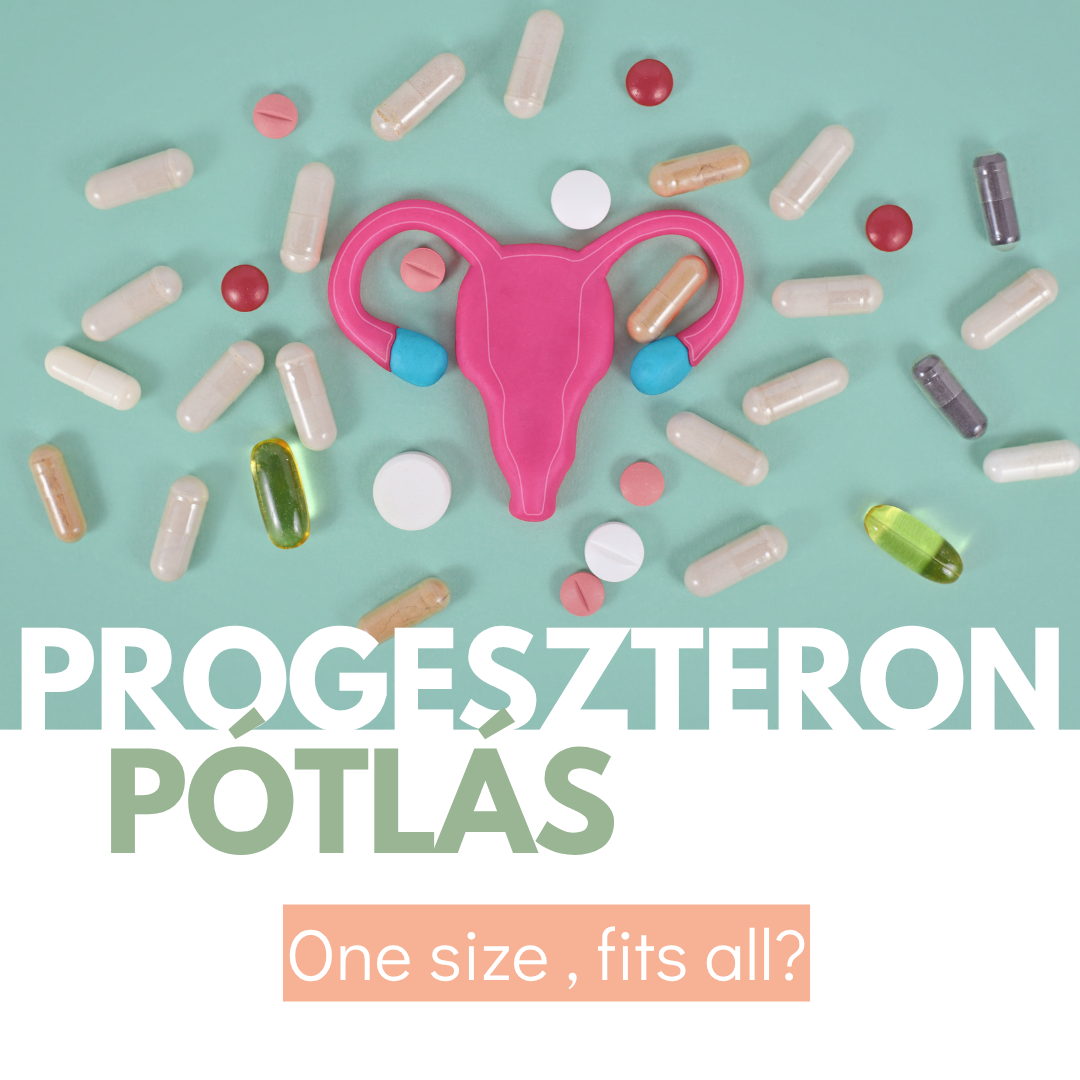 progeszteron pótlás IVF